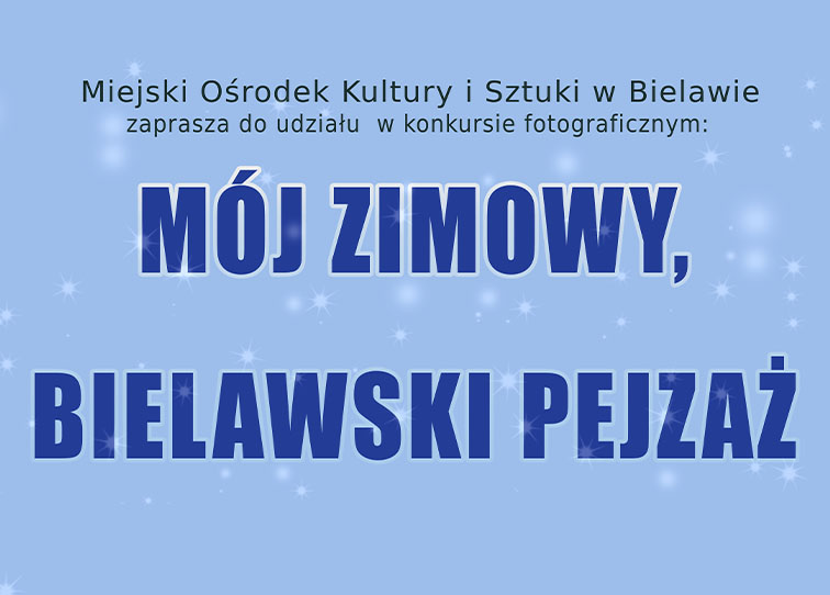 Plakat konkursu "Mój zimowy, bielawski pejzaż" - miniaturka