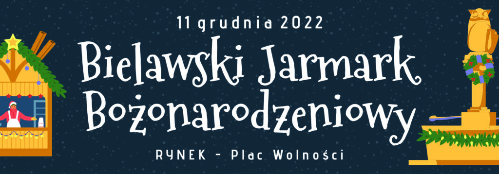 Grafika Bielawskiego Jarmarku Bożonarodzeniowego 2022