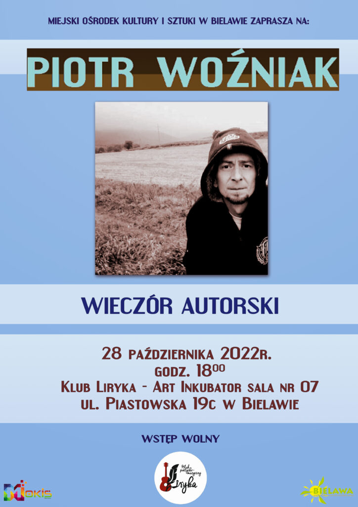 Plakat wieczoru autorskiego Piotra Woźniaka