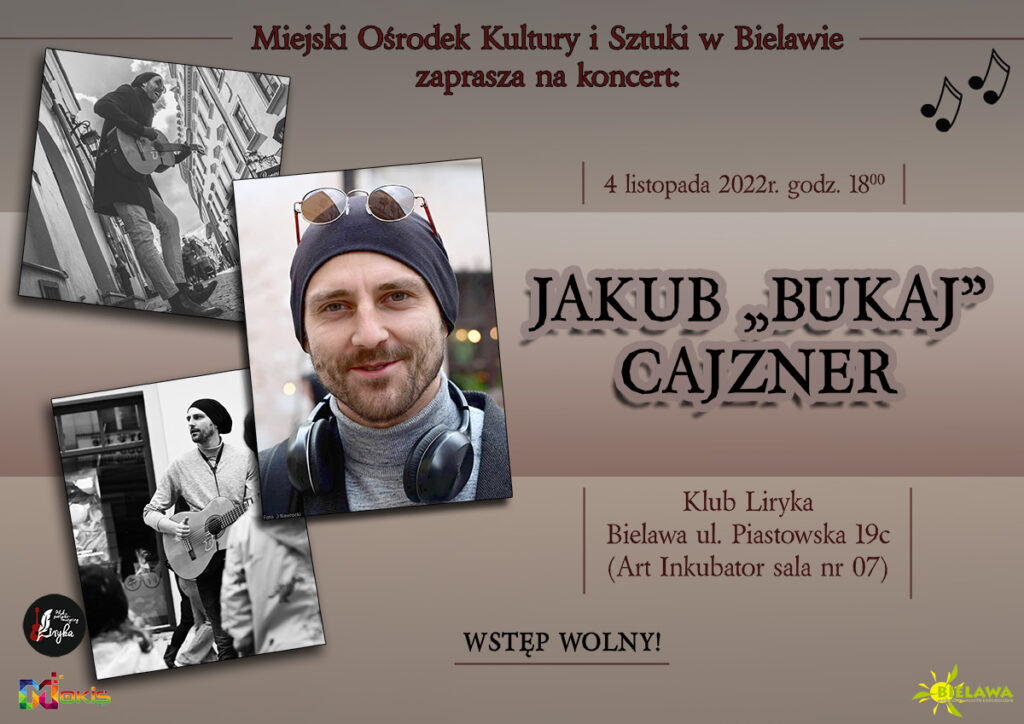 Plakat koncertu Jakuba "Bukaja" Cajznera