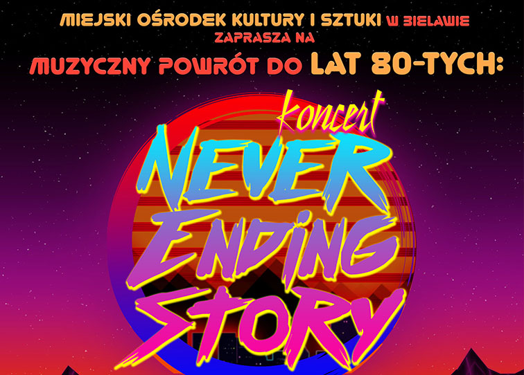 Plakat koncertu "Never Ending Story" - miniaturka