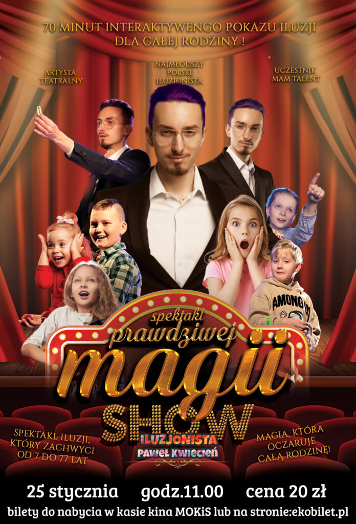 Plakat występu "Spektakl Prawdziwej Magii"