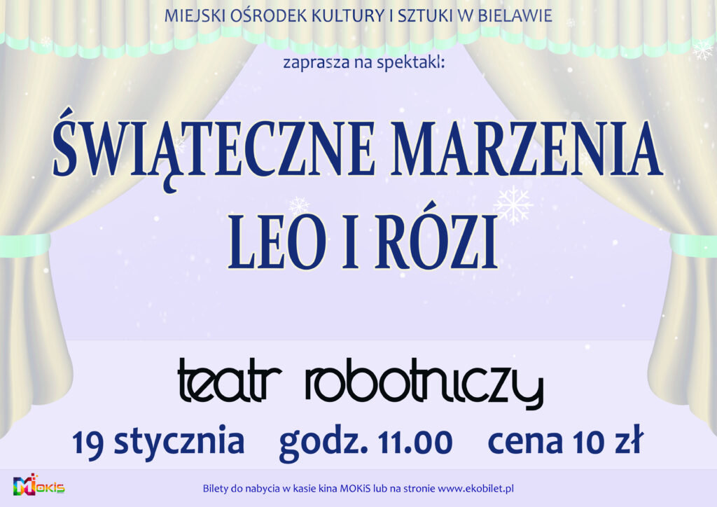 Plakat spektaklu "Świąteczne marzenia Leo i Rózi"