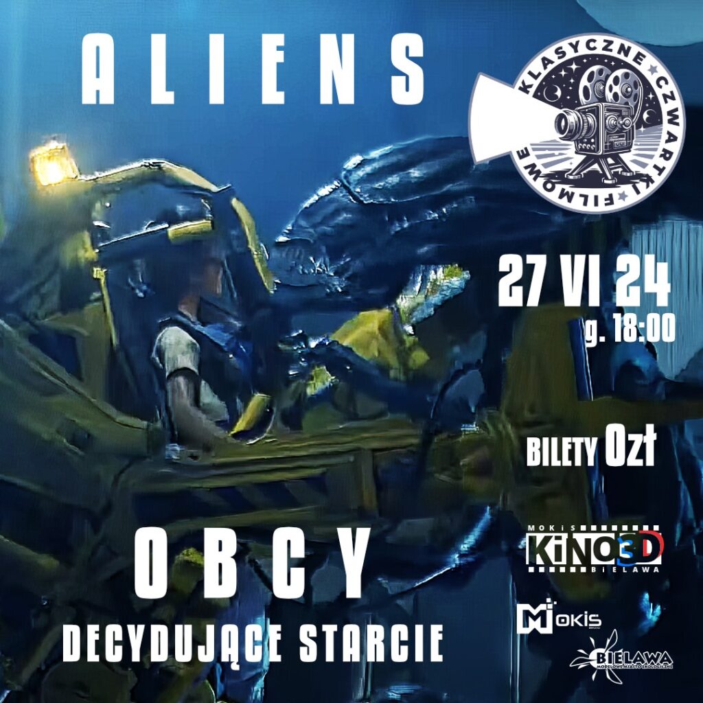 Plakat projekcji filmu “Obcy - decydujące starcie”