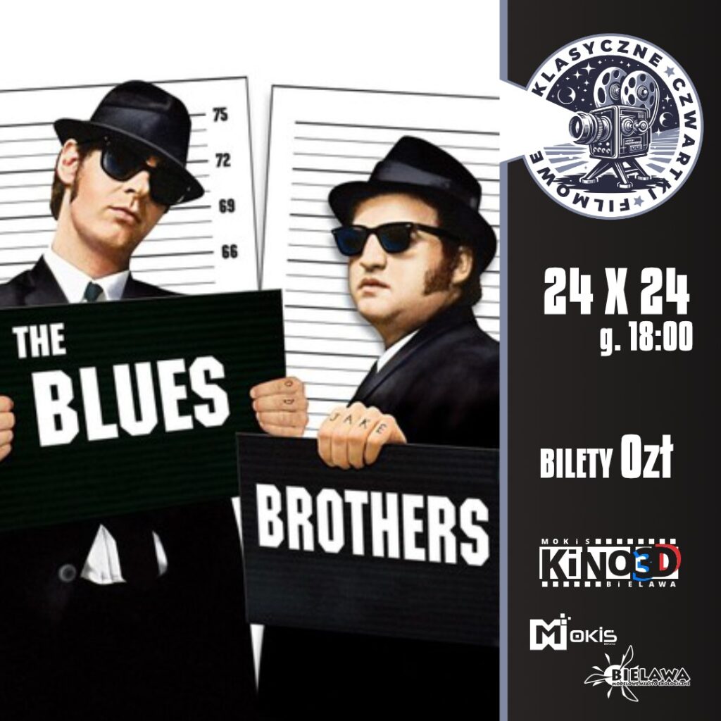 Plakat projekcji filmu “Blues Brothers”