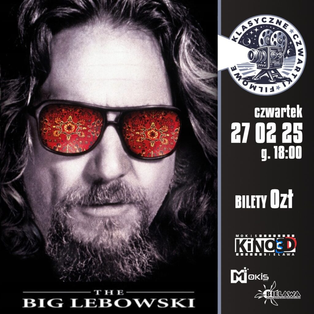 Plakat projekcji filmu “Big Lebowski”